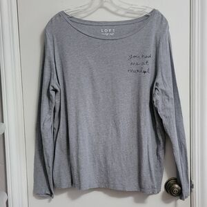 LOFT "you had me at merl🍷t" gray T-shirt